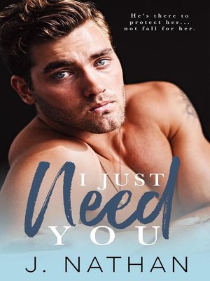 cover image of I Just Need You